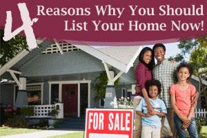 4 Reasons Why You Should Sell Your Home NOW!
