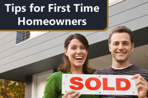 Advice for First Time Home Buyers 