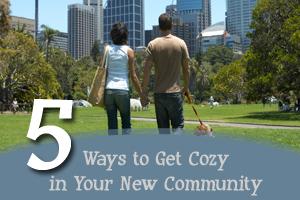 5 Ways to Get Cozy in Your New Community