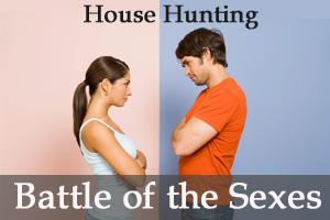 House Hunting – A Classic Battle of the Sexes?