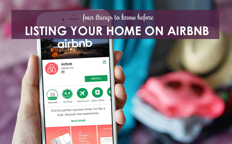  Four Things to Know Before You List Your Home on Airbnb