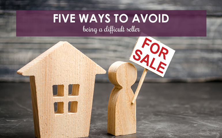 Five Ways to Avoid Being a Difficult Seller