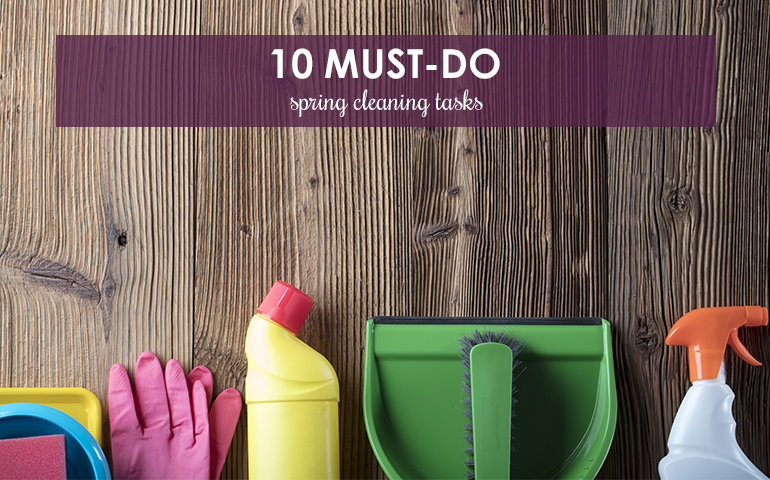 Must-Do Spring Cleaning Tasks