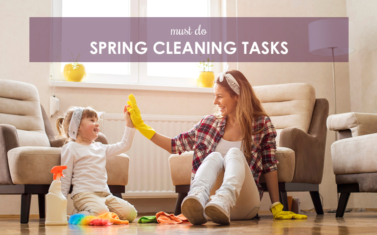 Must Do Spring Cleaning Tasks