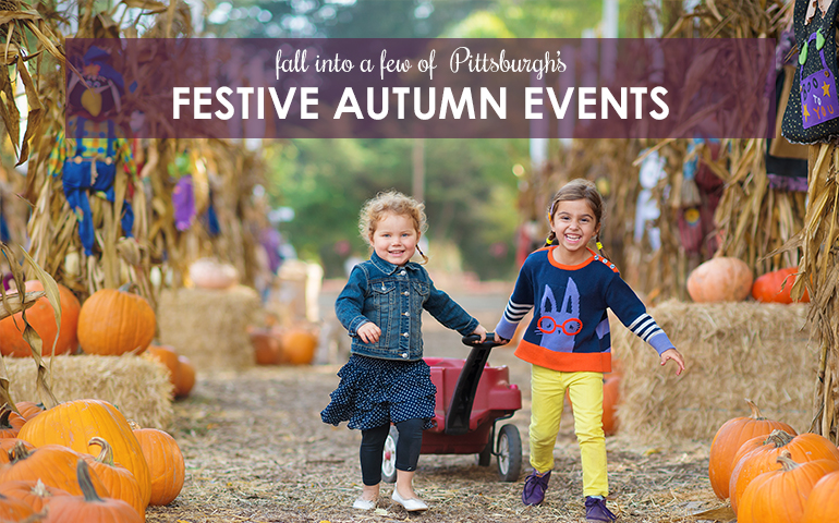 Fall Into a Few of Pittsburgh’s Festive Autumn Events 