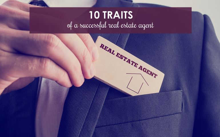 10 Traits of Successful Real Estate Agents