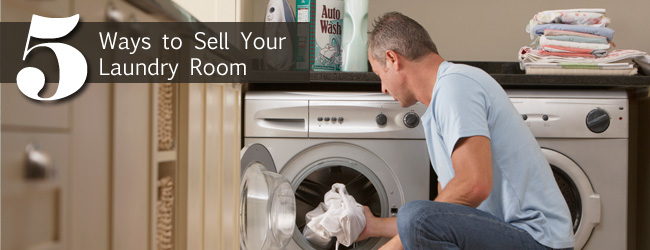 5 Ways to Make your Laundry Room a Selling Feature