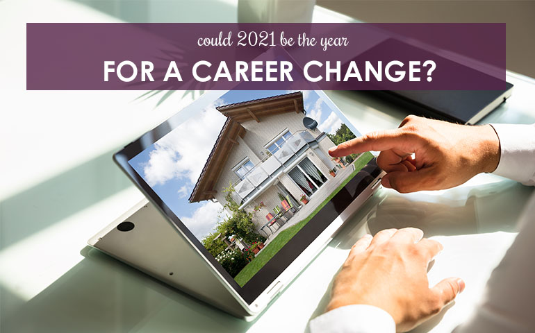 Could 2021 Be the Year for a Career Change?