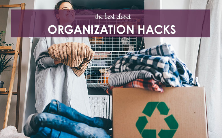 The Best Closet Organization Hacks