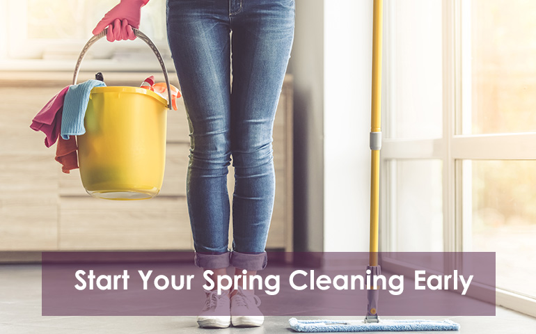 Start Your Spring Cleaning Early