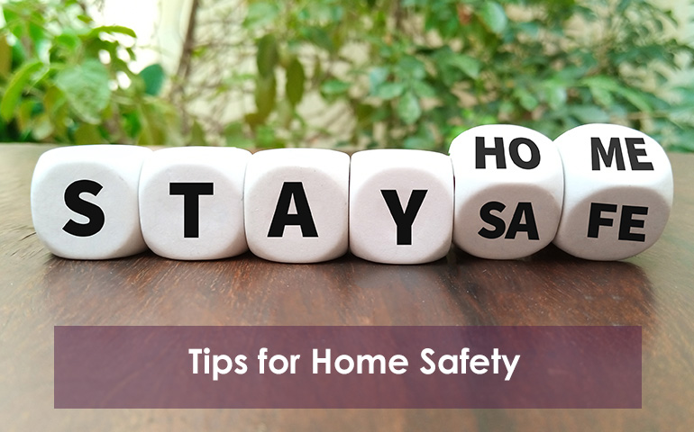 Tips for Home Safety