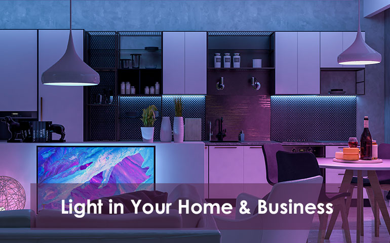 Light in Your Home & Business