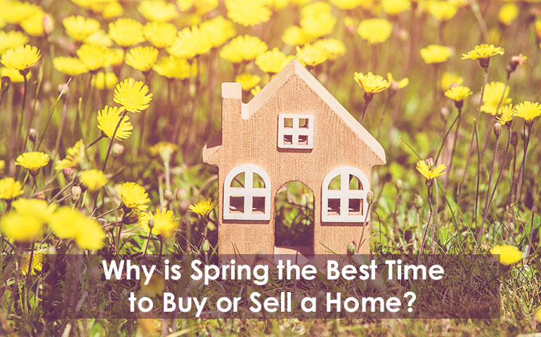 Why is Spring the Best Time to Buy or Sell a Home?