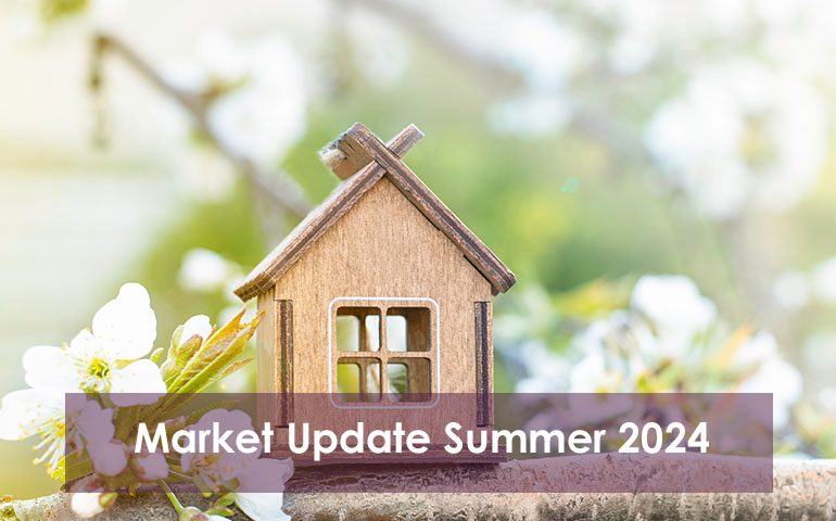 Market Update Summer 2024