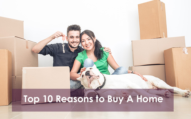 Top 10 Reasons to Buy a Home