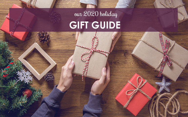 Our 2020 Holiday Gift Guide