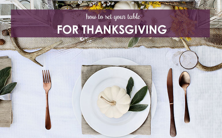 How to Set Your Table for Thanksgiving