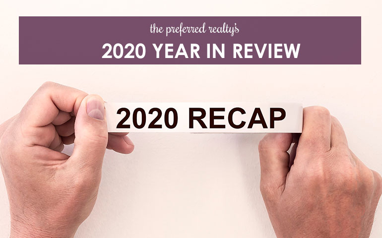 The Preferred Realty’s 2020 Year In Review