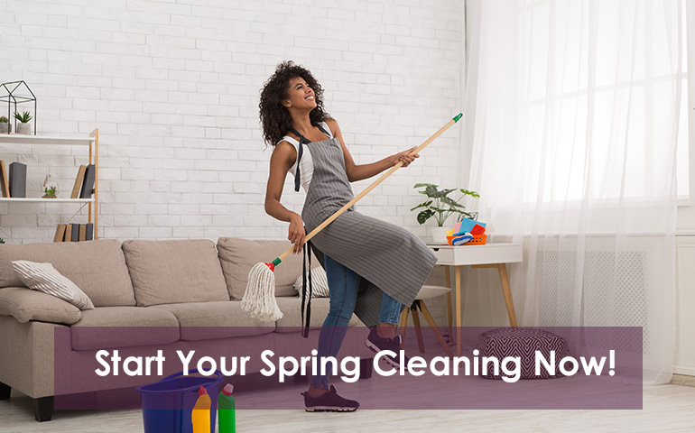 Start Your Spring Cleaning Now