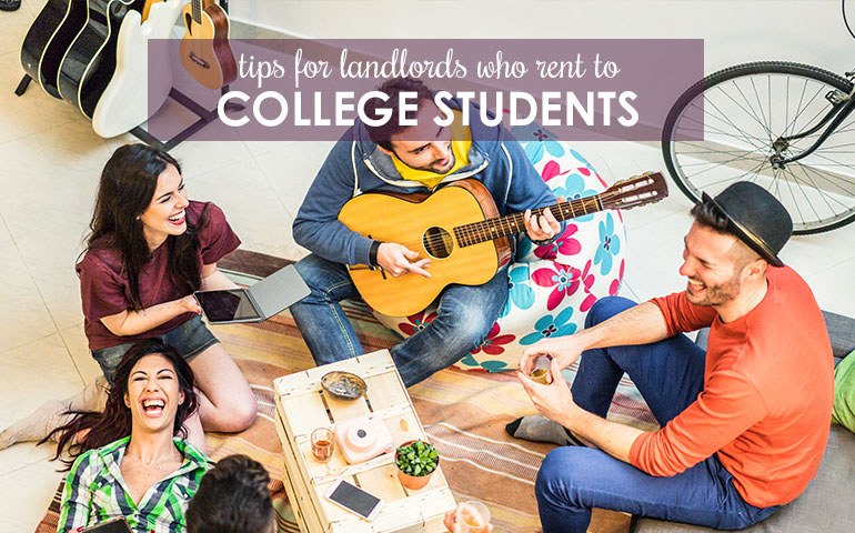 Setting House Rules: Tips for Landlords Renting to College Students