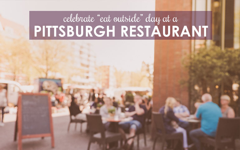 Enjoy National Eat Outside Day on a Porch or Patio in Pittsburgh