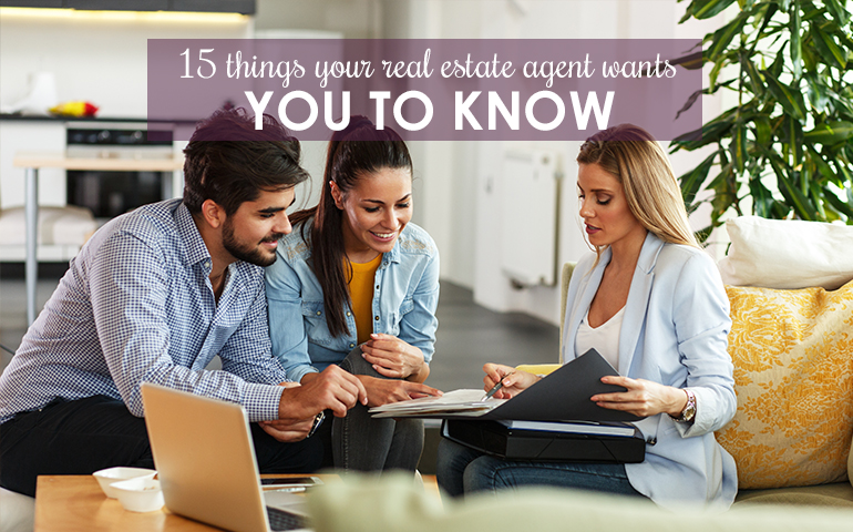 15 Things Your Realtor Would Like You to Know 