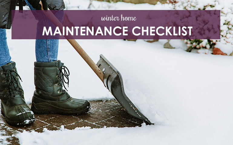 Winter Home Maintenance Checklist