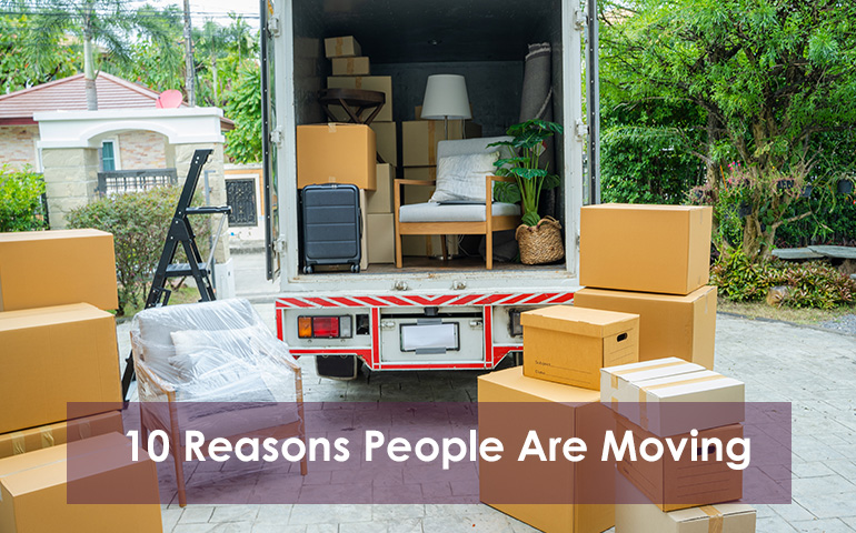 10 Reasons People Are Moving