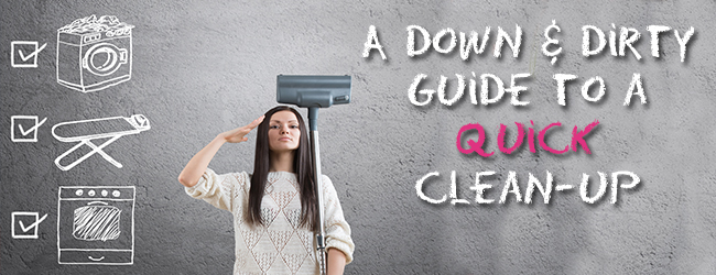 Prepping for a Showing with No Time: A Down and Dirty Guide to a Quick Clean-Up