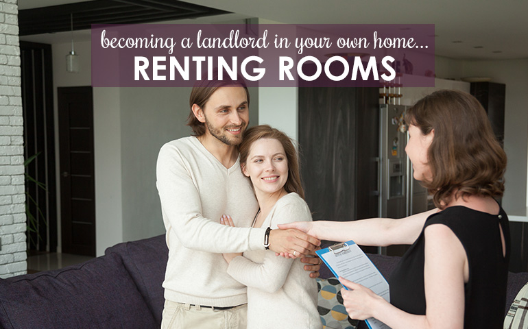 Become a Landlord in Your Own Home – Tips for Renting Rooms