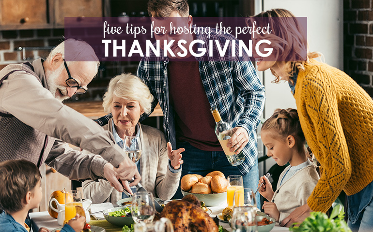 Five Tips to Hack Your Way to Hosting a Perfect Thanksgiving Day