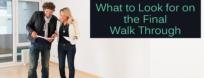 Counting Down to Closing? Don't Forget the Include the Final Walk-through